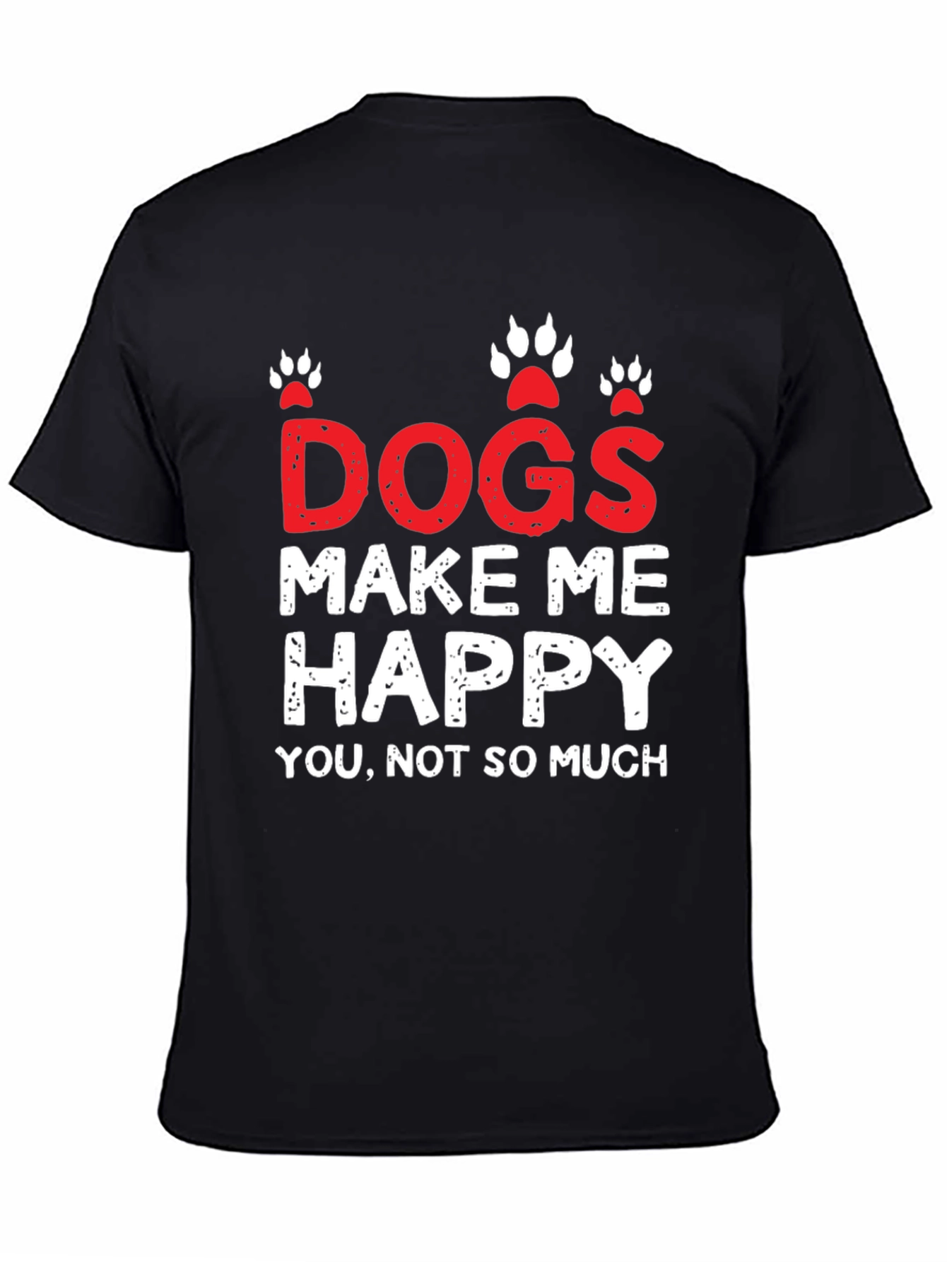Dogs Make Me Happy Graphic T-Shirt