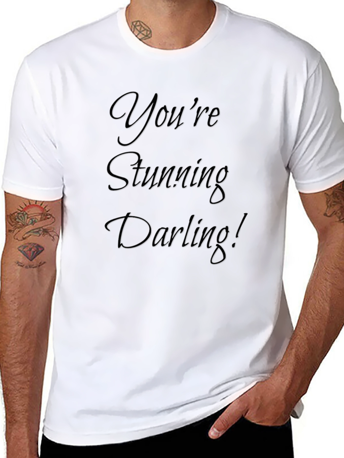 Youre Stunning Darling! Graphic Tee