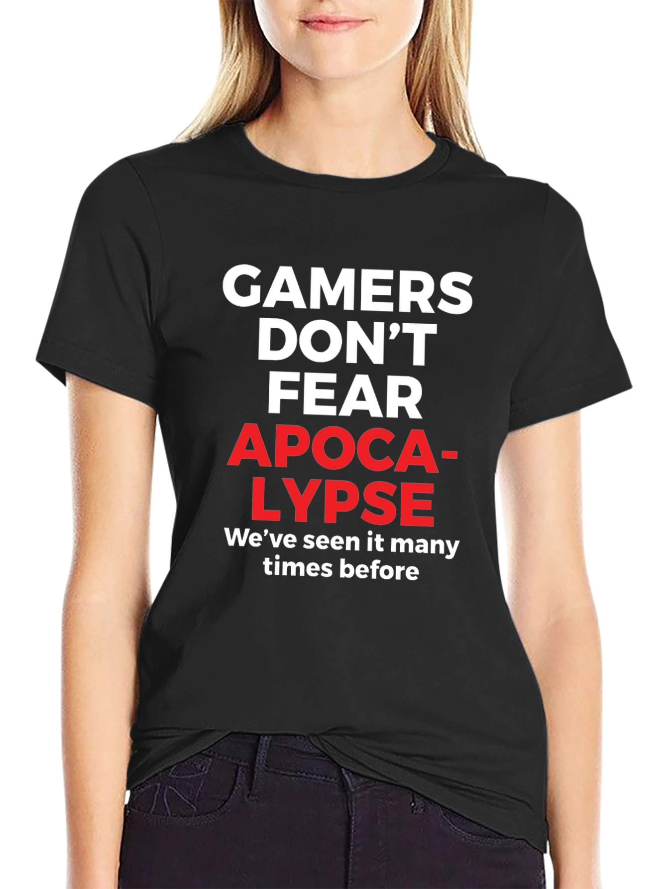 Gamers Dont Fear Apocalypse T-Shirt