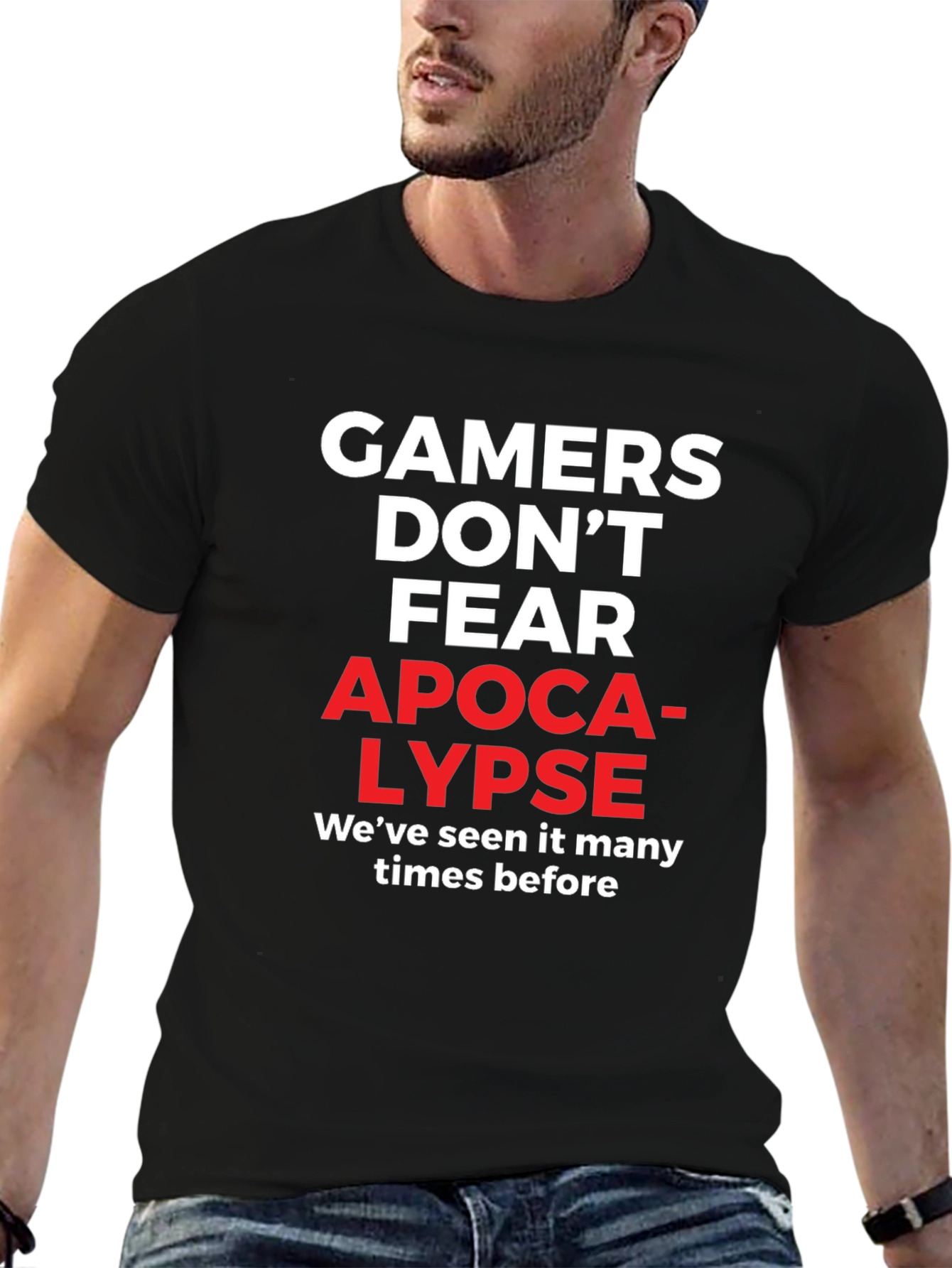 Gamers Dont Fear Apocalypse T-Shirt