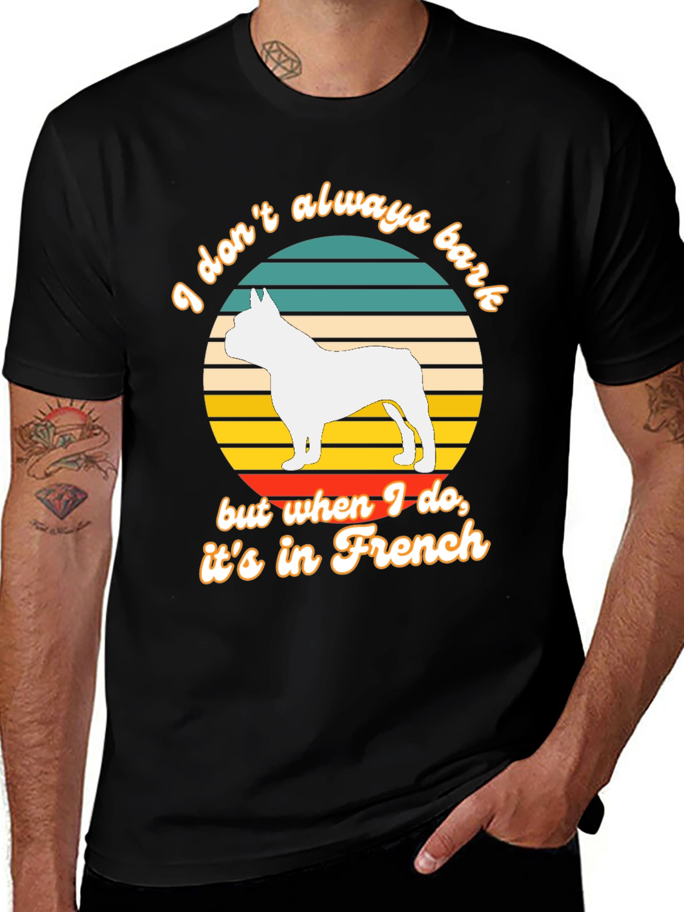 Funny French Bulldog T-Shirt - I Dont Always Bark