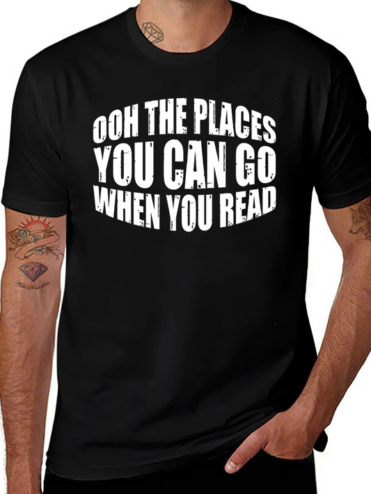Ooh The Places You Can Go T-Shirt