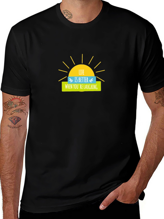 Life is Better When Youre Laughing Graphic Tee