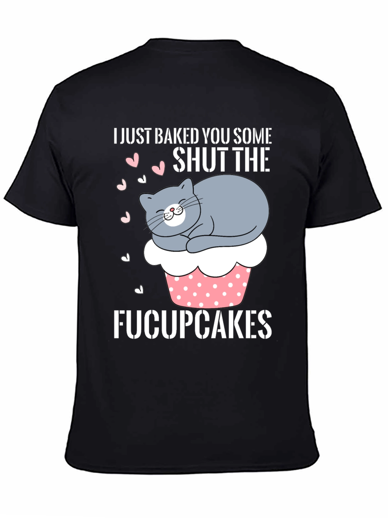 Funny Fucupcakes Cat Graphic T-Shirt