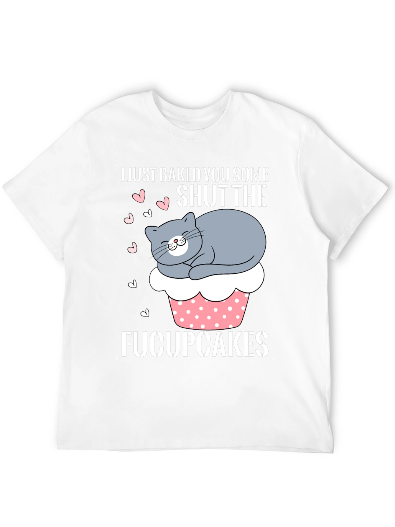 Funny Fucupcakes Cat Graphic T-Shirt