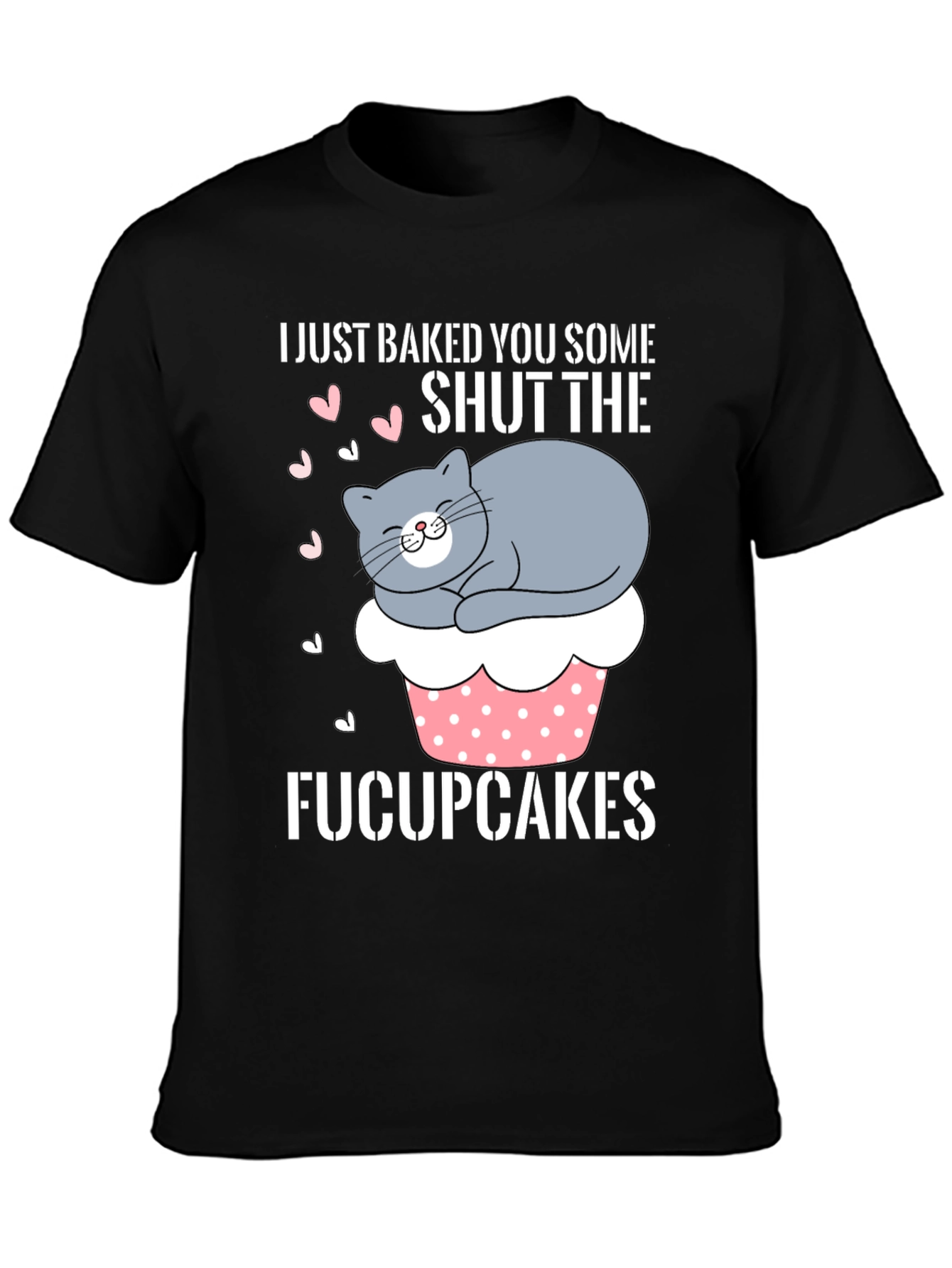 Funny Fucupcakes Cat Graphic T-Shirt