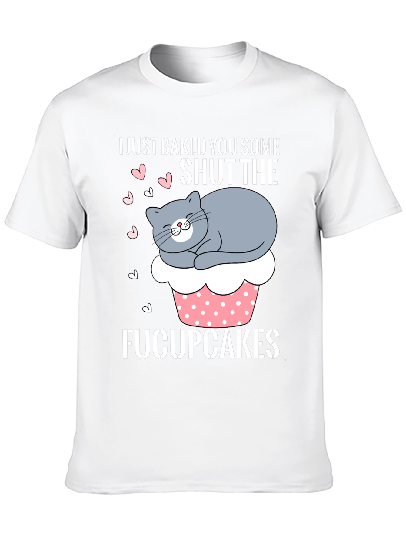 Funny Fucupcakes Cat Graphic T-Shirt
