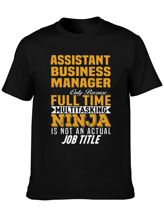 Assistant Business Manager Ninja T-Shirt