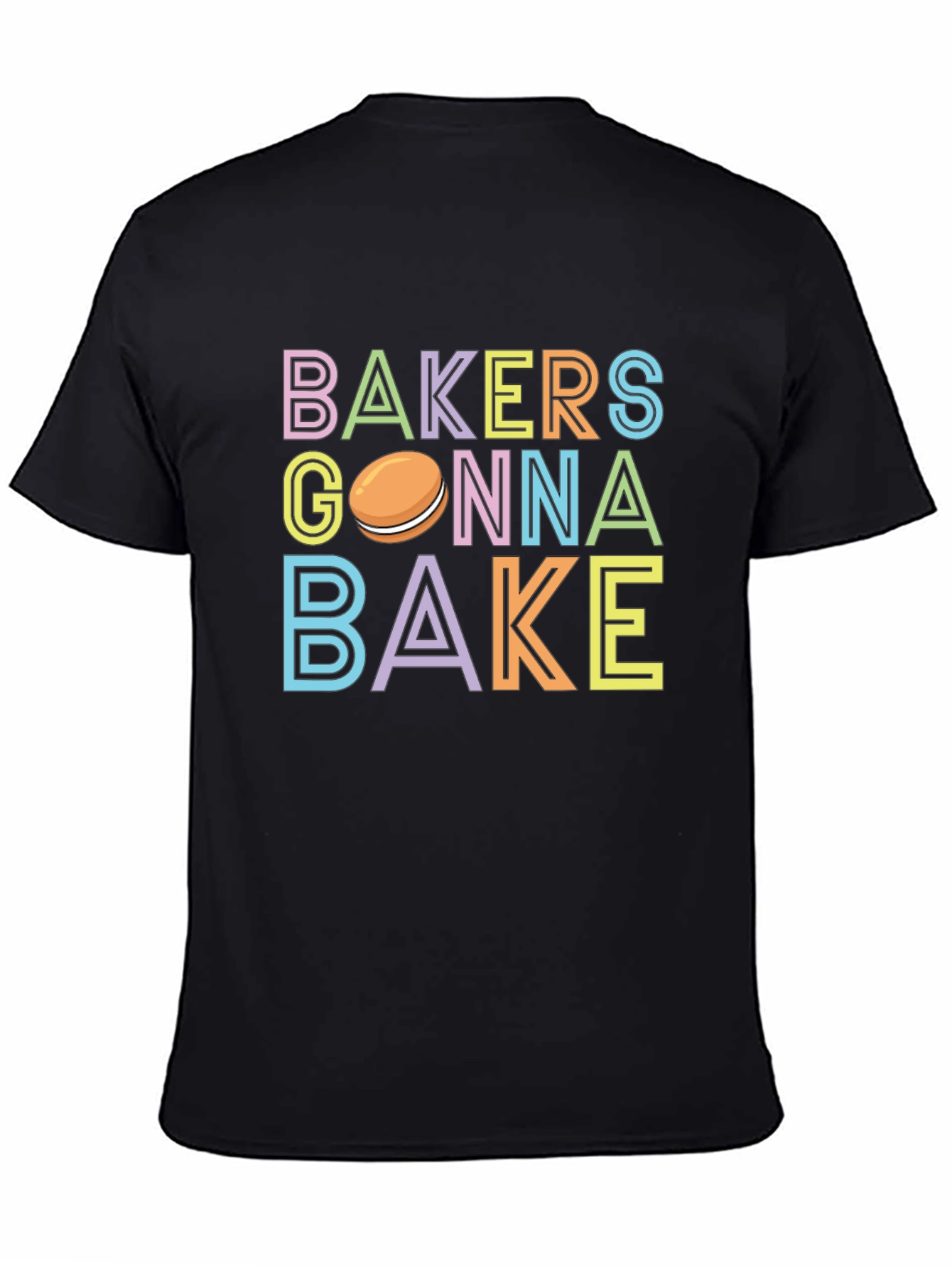 Bakers Gonna Bake T-Shirt - Cute Macaron Design
