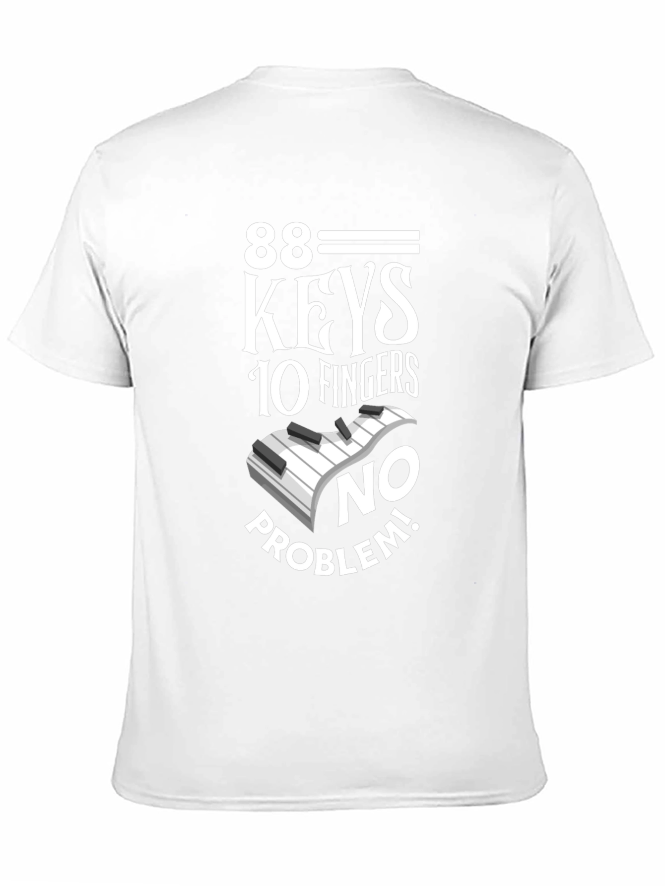 88 Keys 10 Fingers No Problem Black T-Shirt