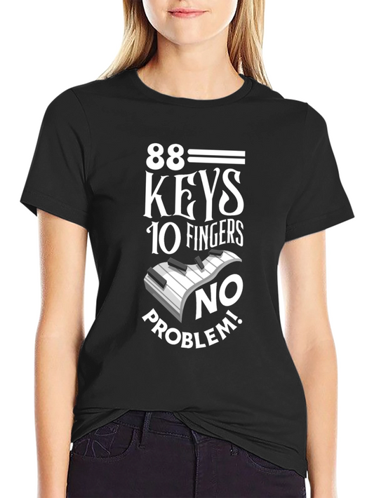 88 Keys 10 Fingers No Problem Black T-Shirt