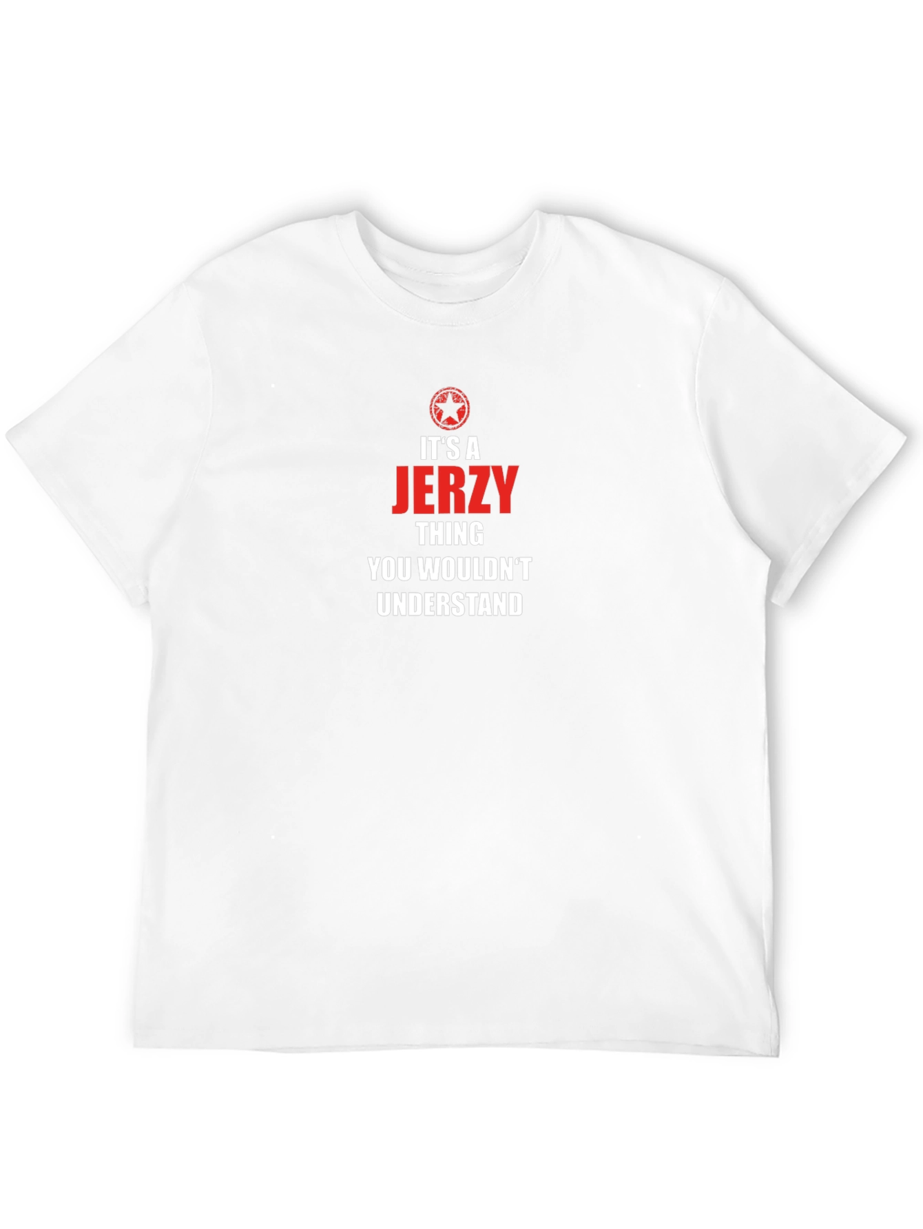 Its a Jerzy Thing T-Shirt