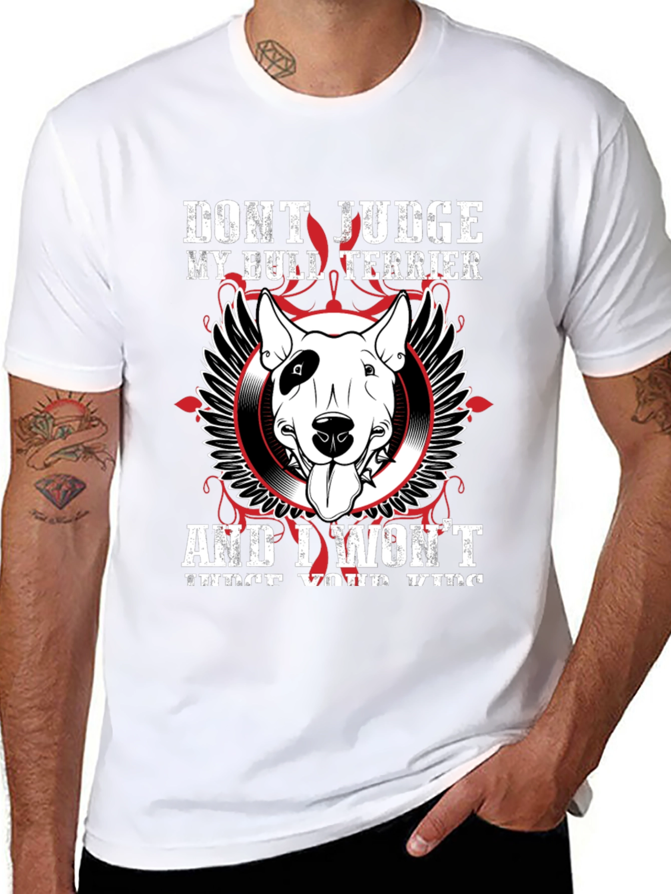 Dont Judge My Bull Terrier T-Shirt