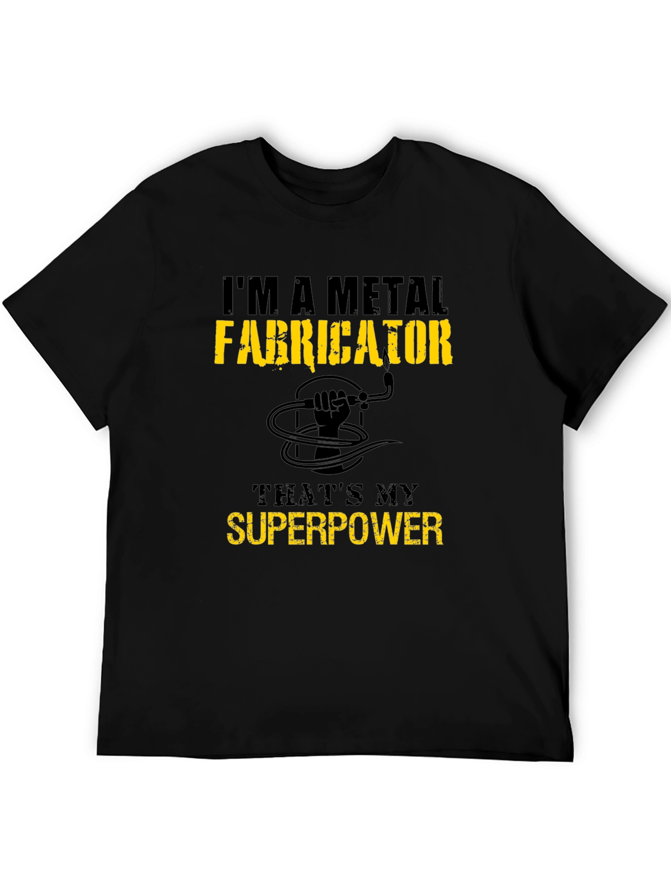 Metal Fabricator Superpower T-Shirt - Black