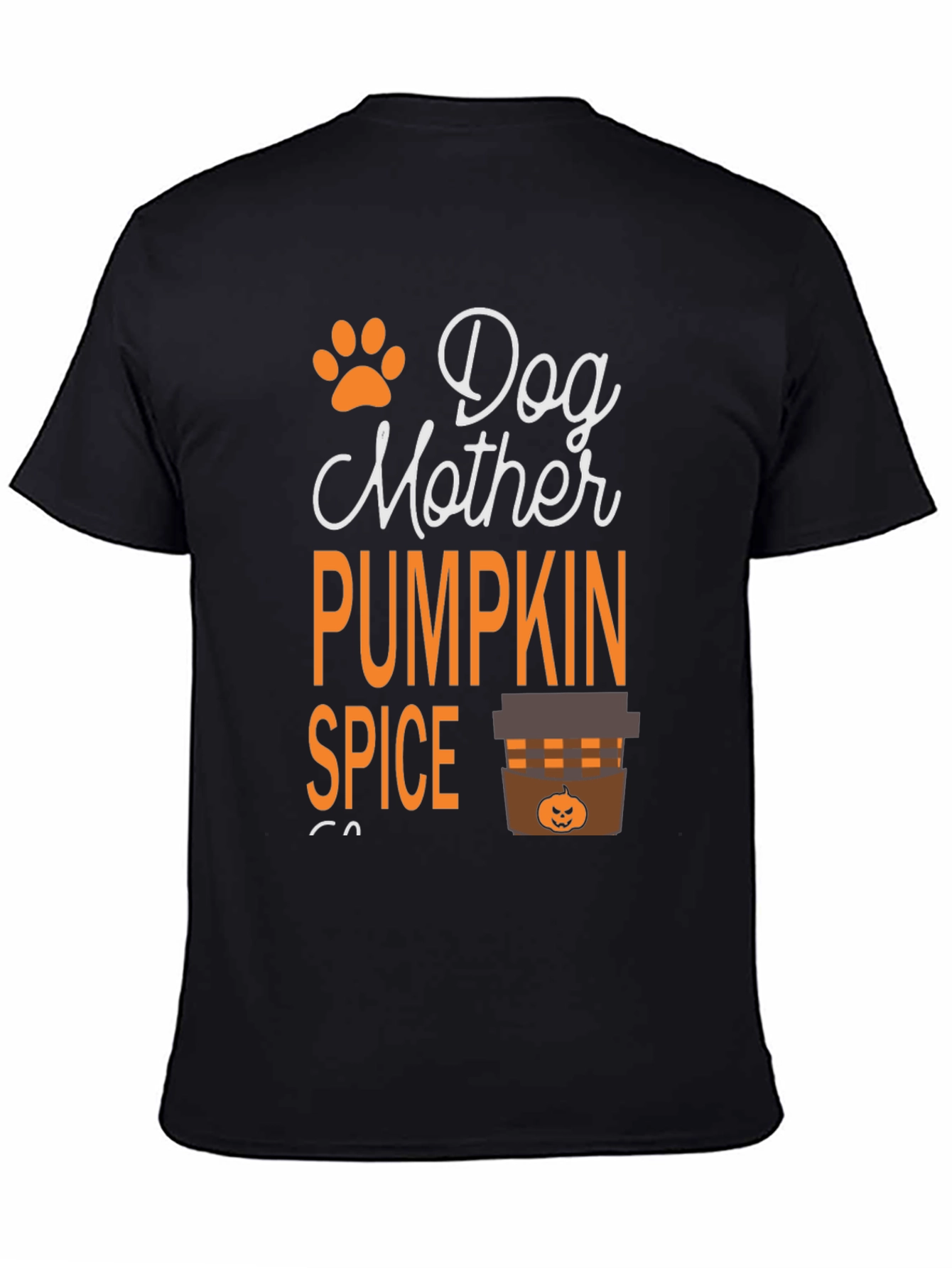 Dog Mother Pumpkin Spice Latte T-Shirt