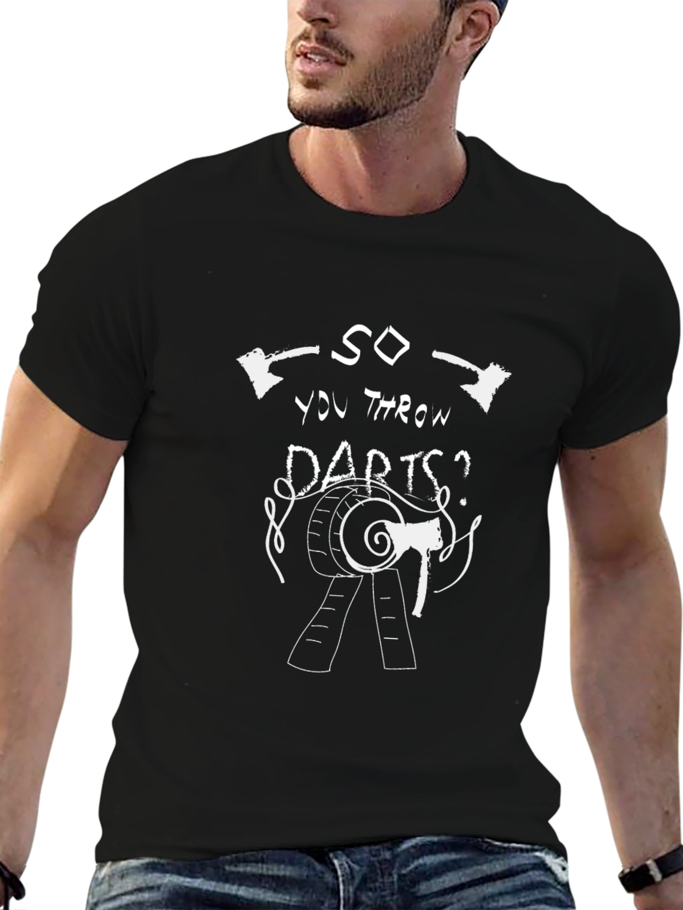 Axe Throwing T-Shirt - So You Throw Darts?