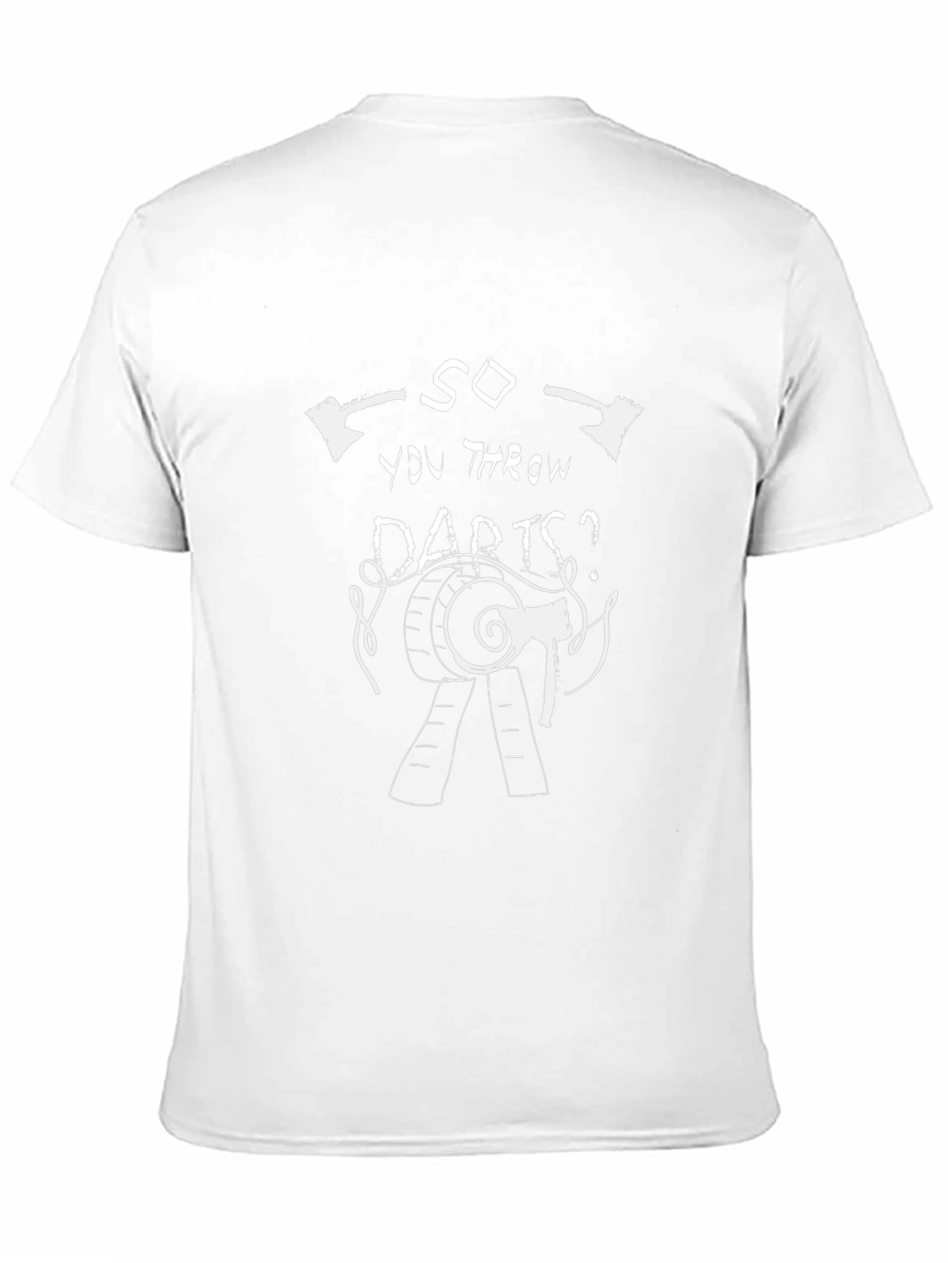 Axe Throwing T-Shirt - So You Throw Darts?