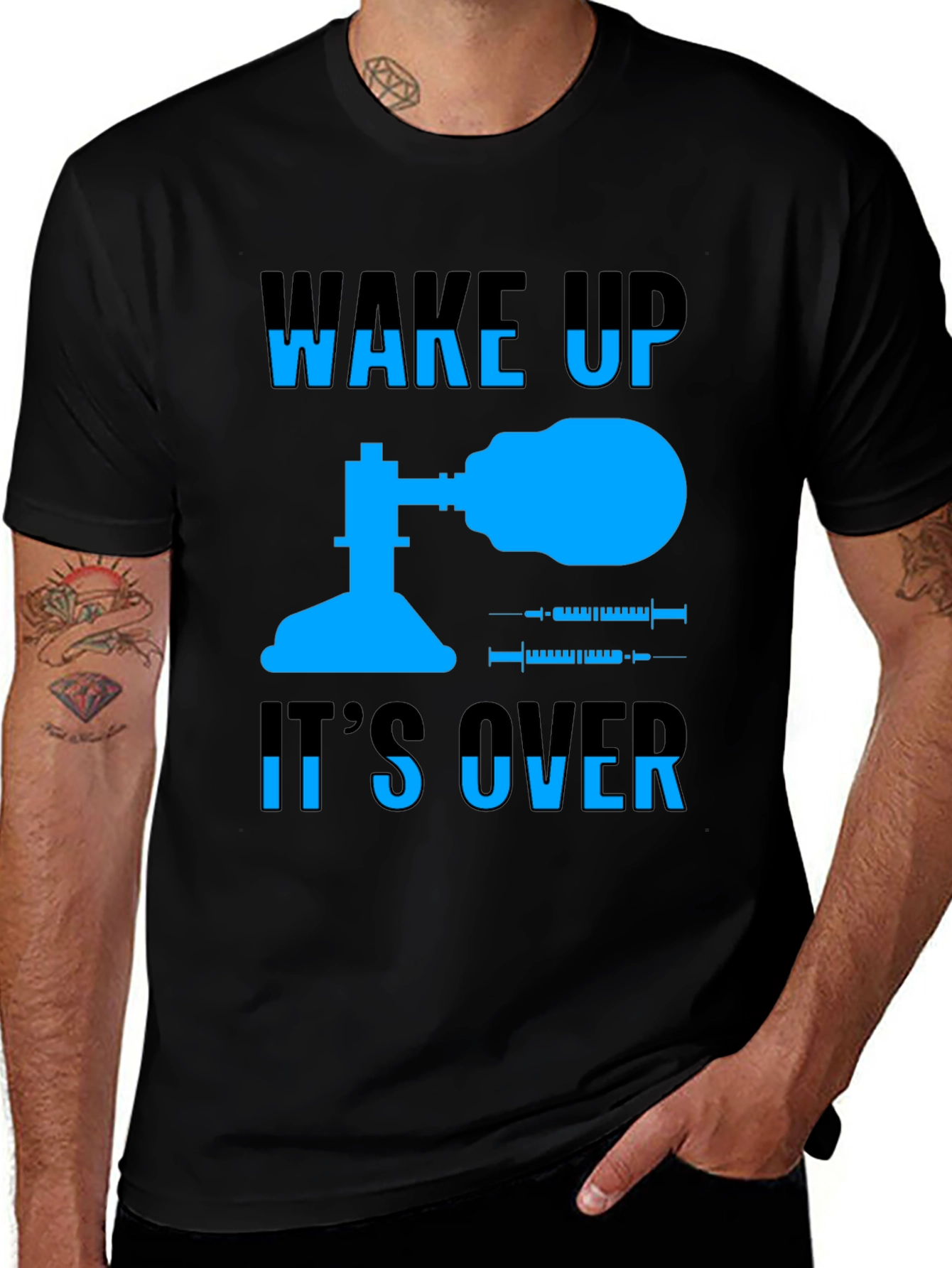 Wake Up Its Over T-Shirt