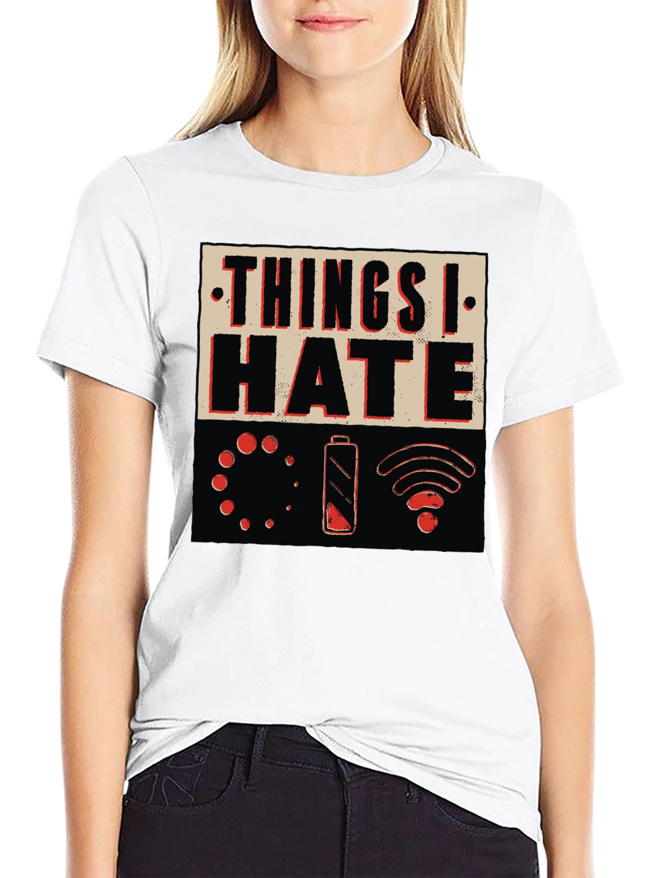 Things I Hate T-Shirt - Funny Tech Design