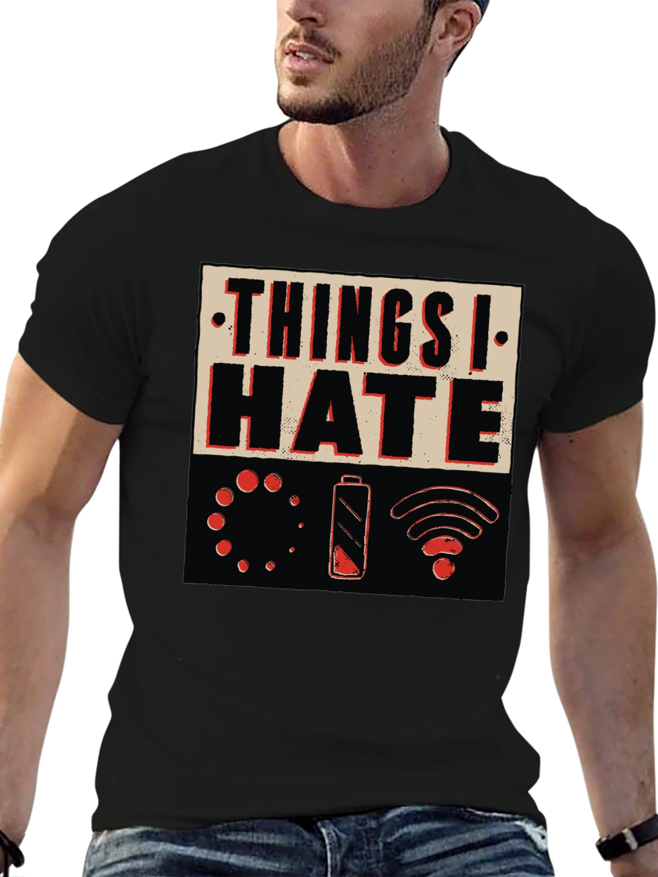 Things I Hate T-Shirt - Funny Tech Design