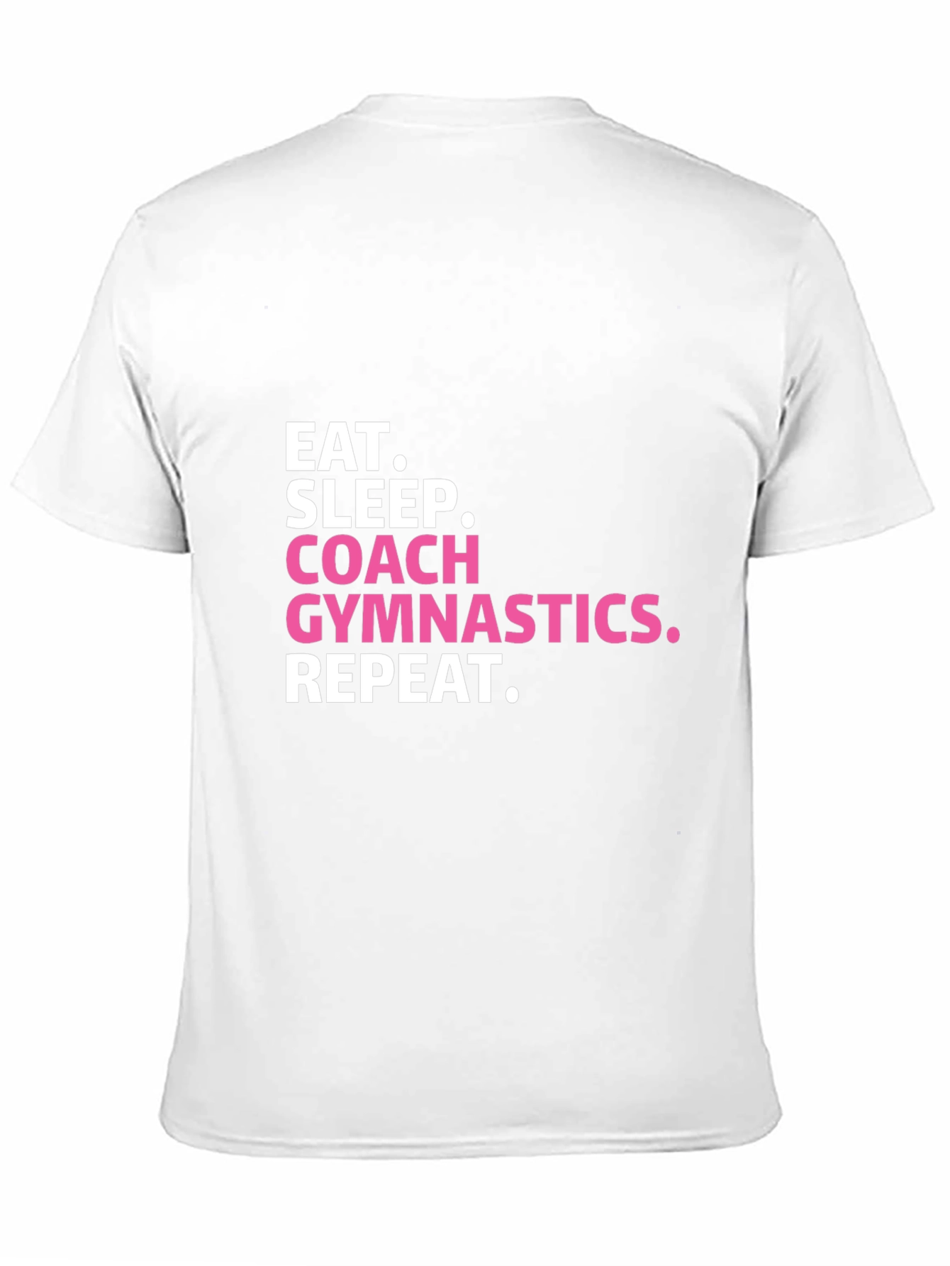 Eat Sleep Coach Gymnastics Repeat T-Shirt