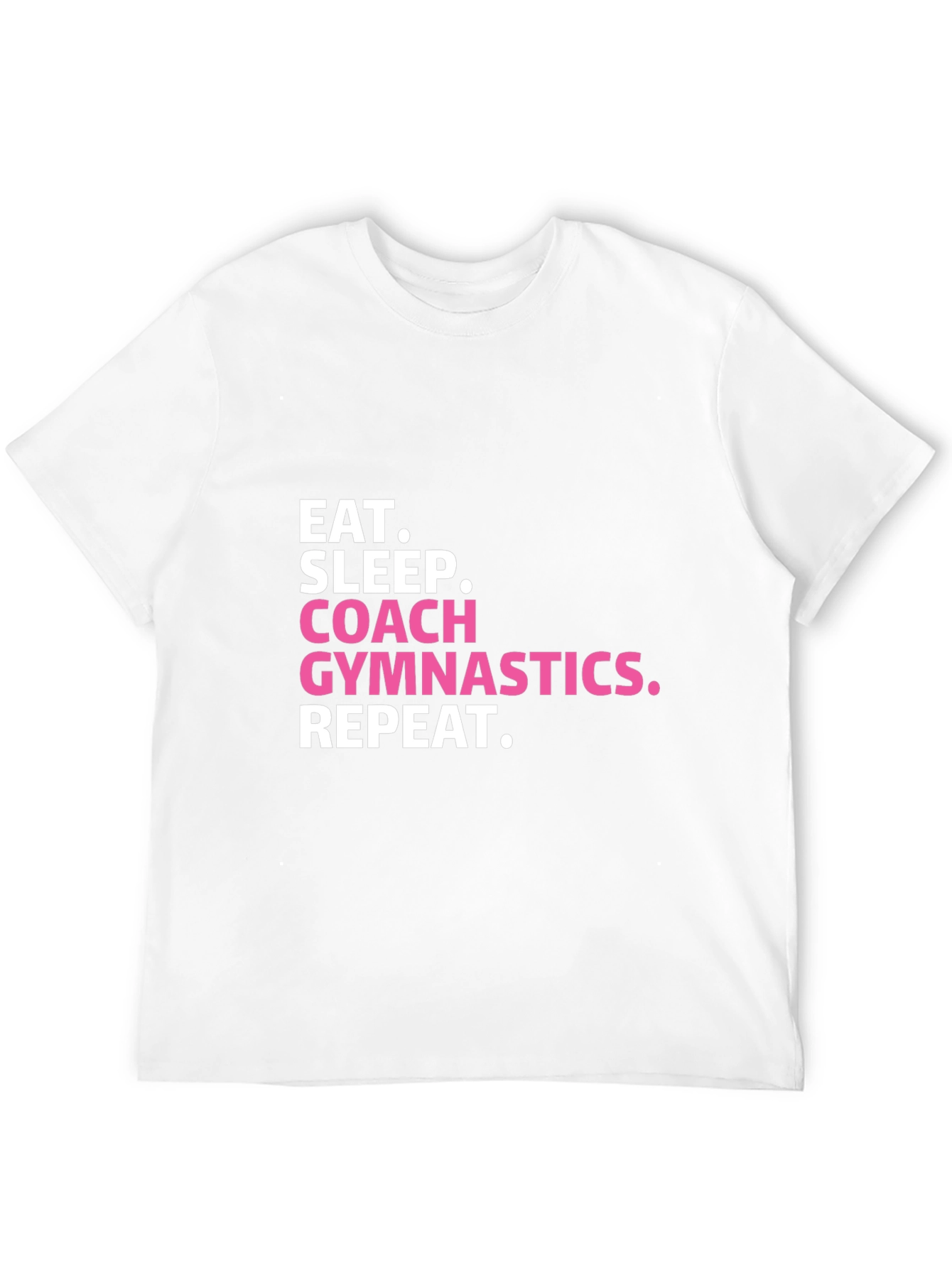 Eat Sleep Coach Gymnastics Repeat T-Shirt