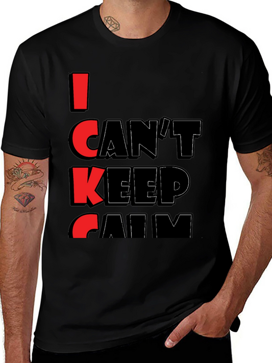 I Cant Keep Calm Graphic Tee - Black T-Shirt