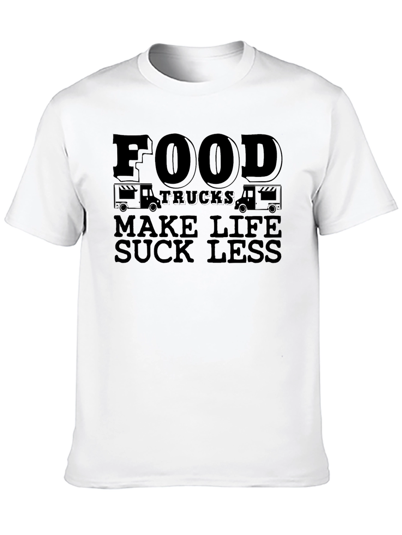Food Trucks Make Life Suck Less Graphic Tee