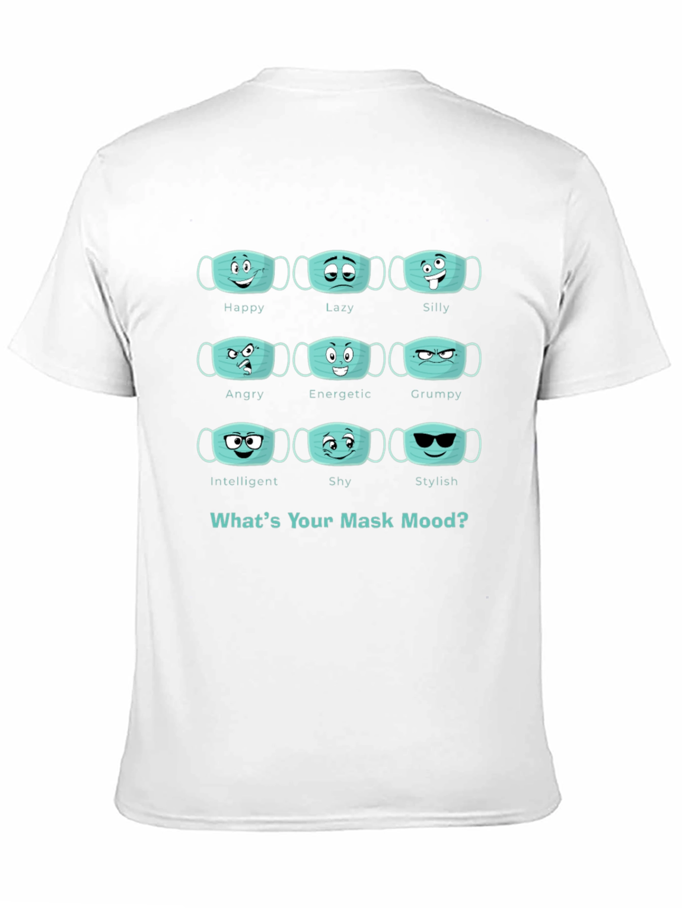 Whats Your Mask Mood T-Shirt