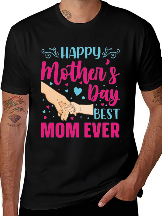 Happy Mothers Day T-Shirt - Best Mom Ever
