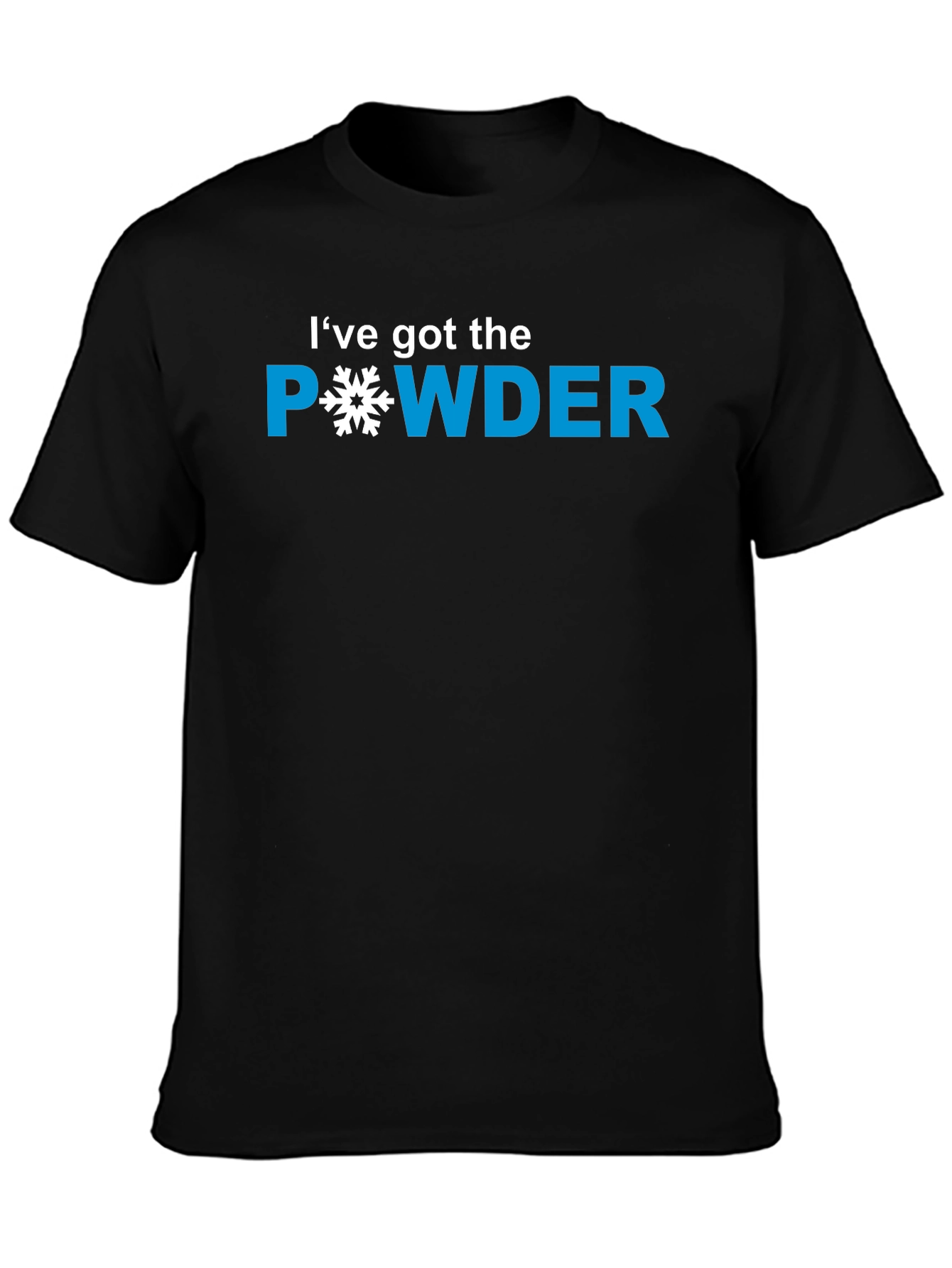 Ive Got The Powder T-Shirt - Snowboarding Apparel