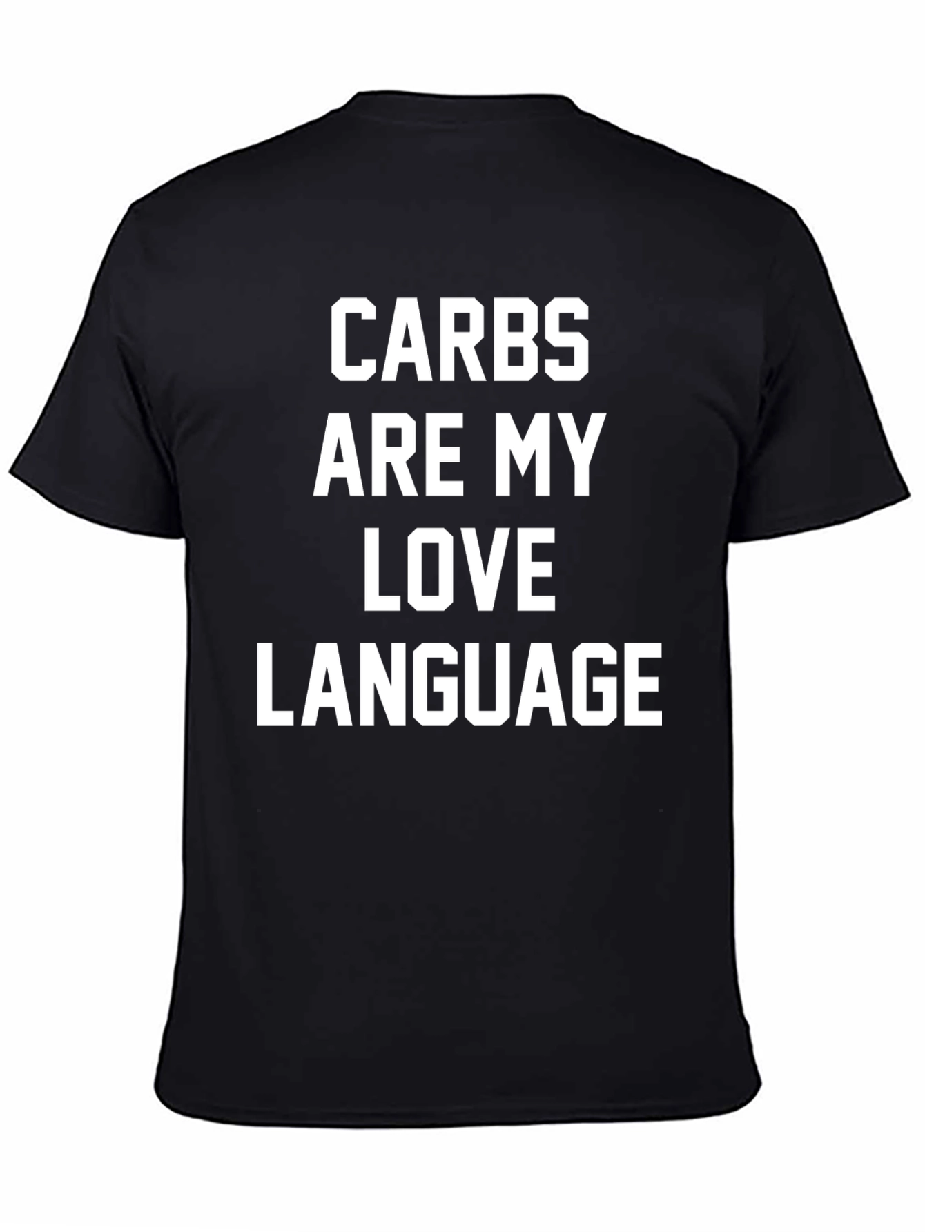 Carbs Are My Love Language Black T-Shirt