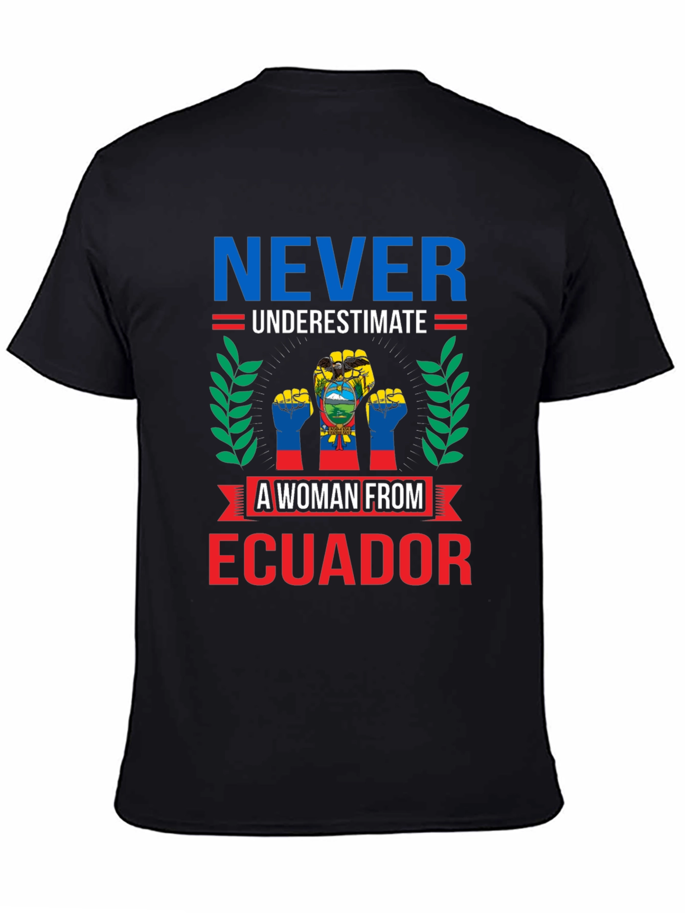 Ecuadorian Woman T-Shirt - Never Underestimate