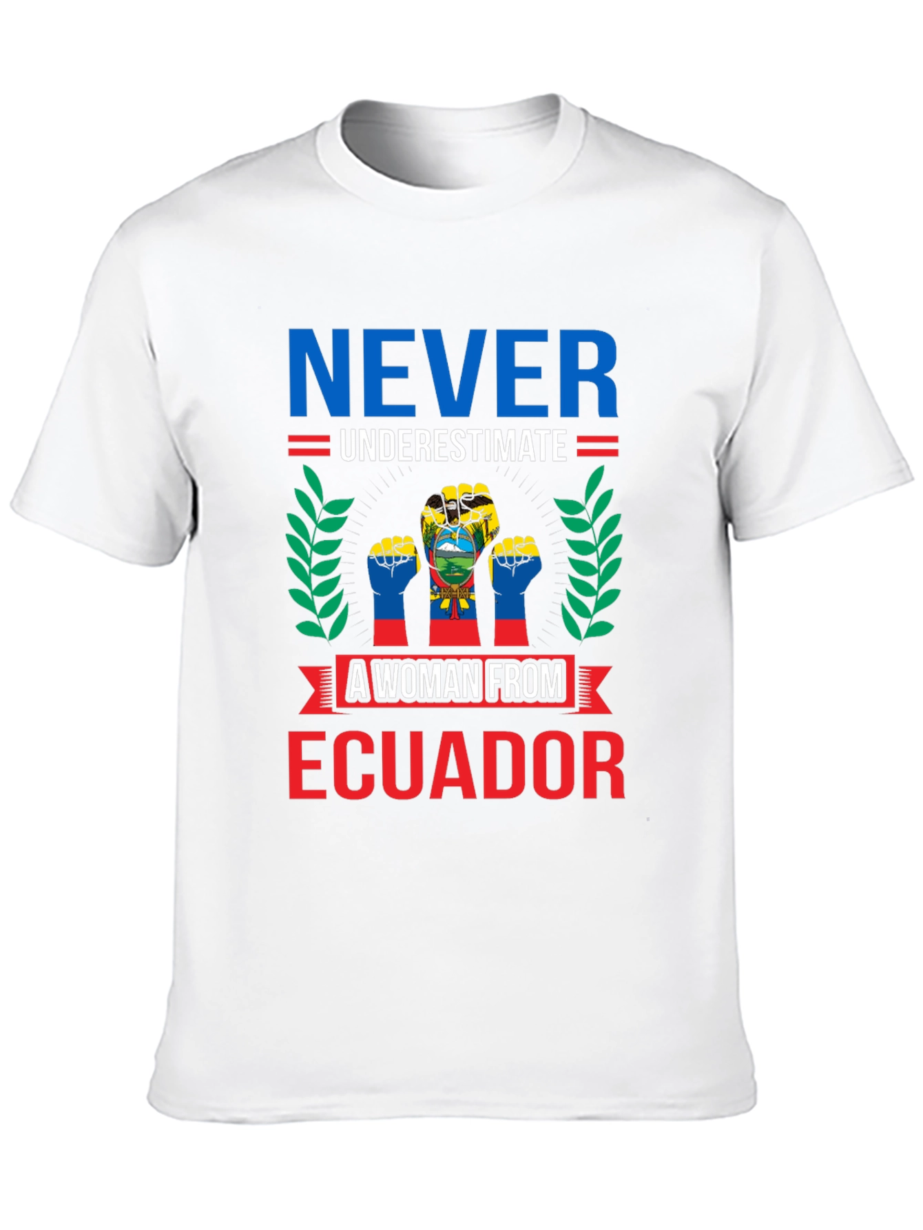 Ecuadorian Woman T-Shirt - Never Underestimate