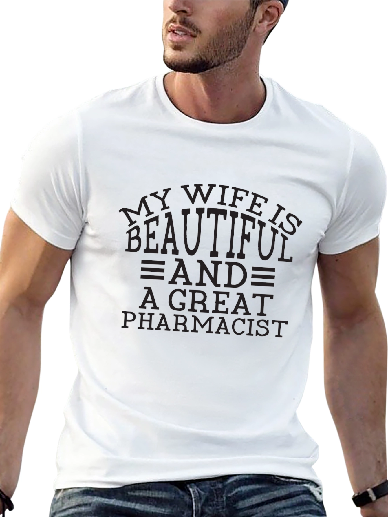 My Wife is Beautiful Pharmacist T-Shirt