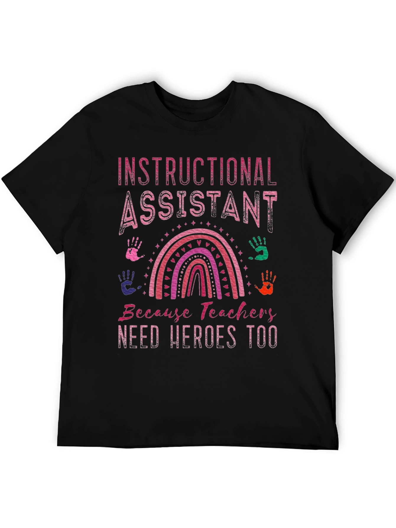 Instructional Assistant Hero T-Shirt