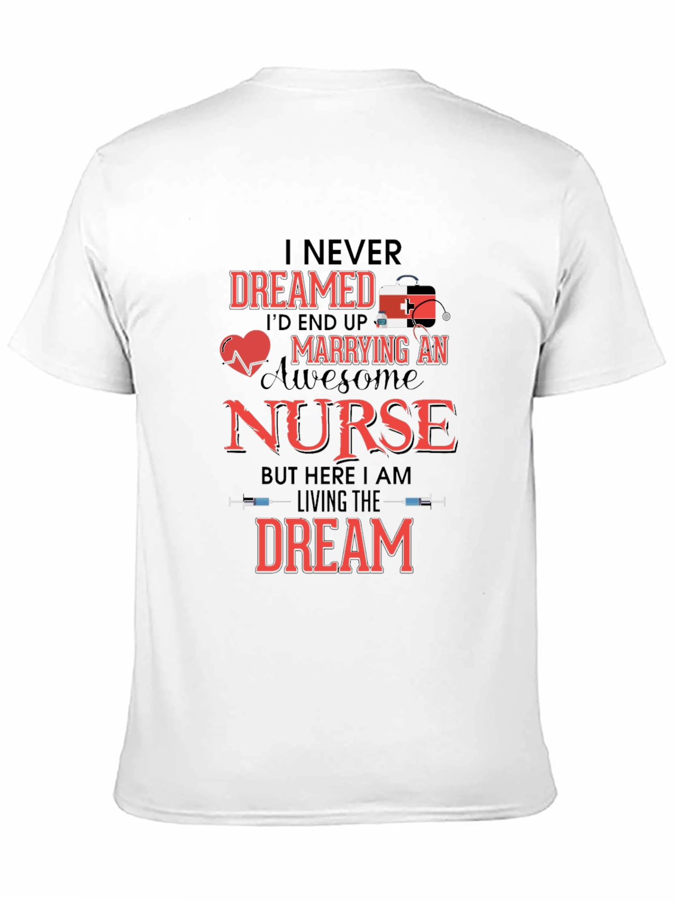 Awesome Nurse T-Shirt - Dreamed