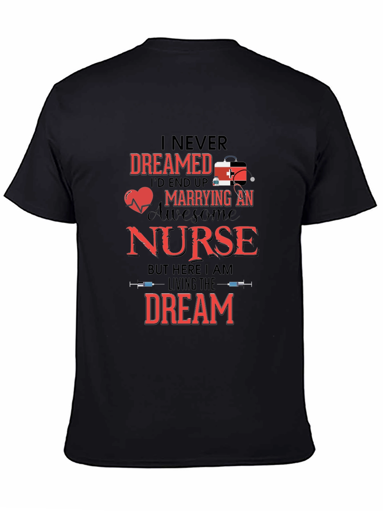 Awesome Nurse T-Shirt - Dreamed