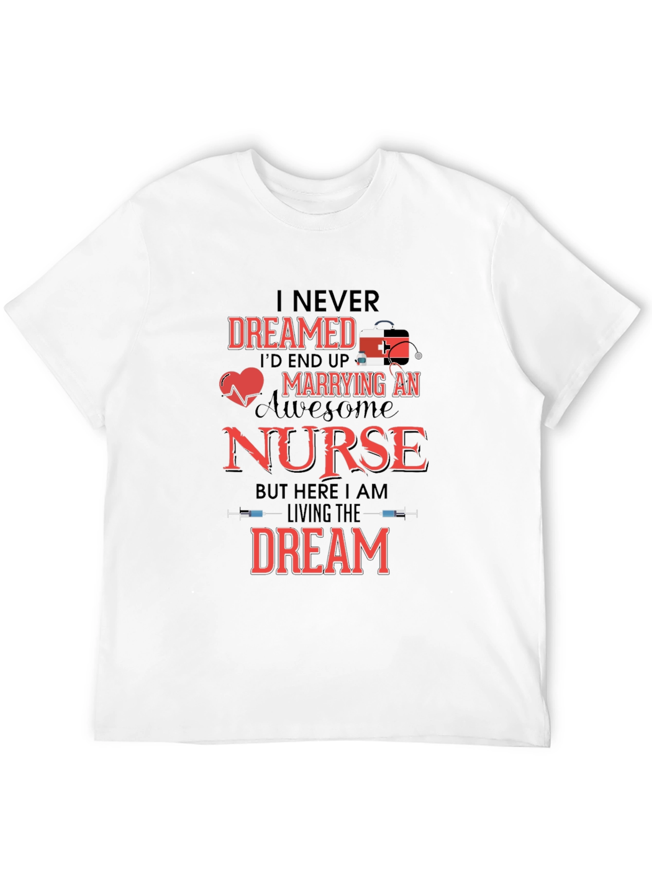 Awesome Nurse T-Shirt - Dreamed
