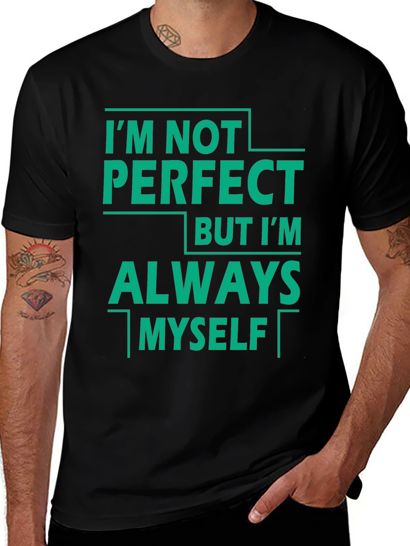 Im Not Perfect Tee - Always Myself T-Shirt