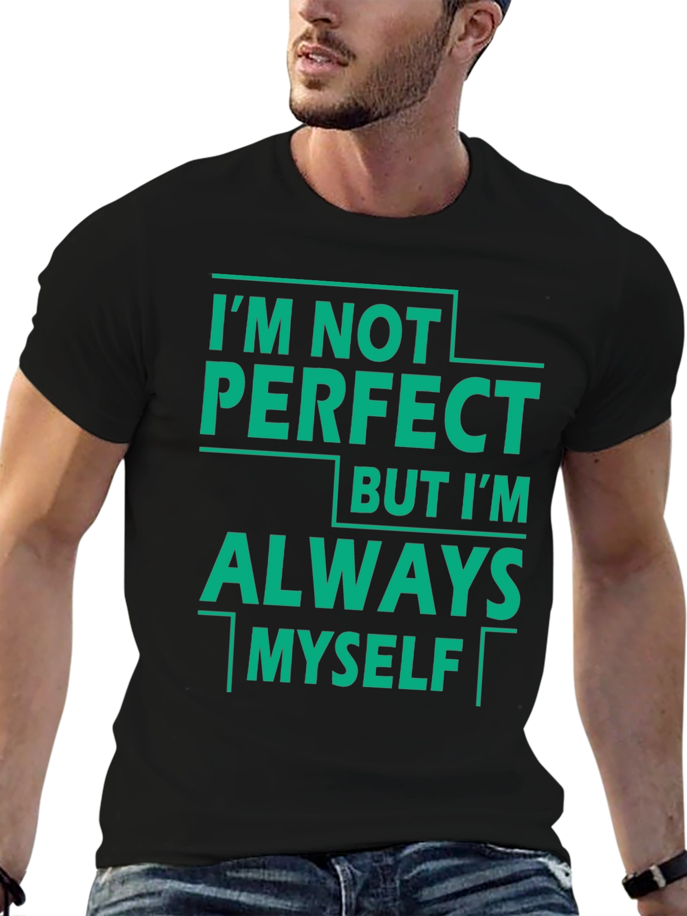 Im Not Perfect Tee - Always Myself T-Shirt
