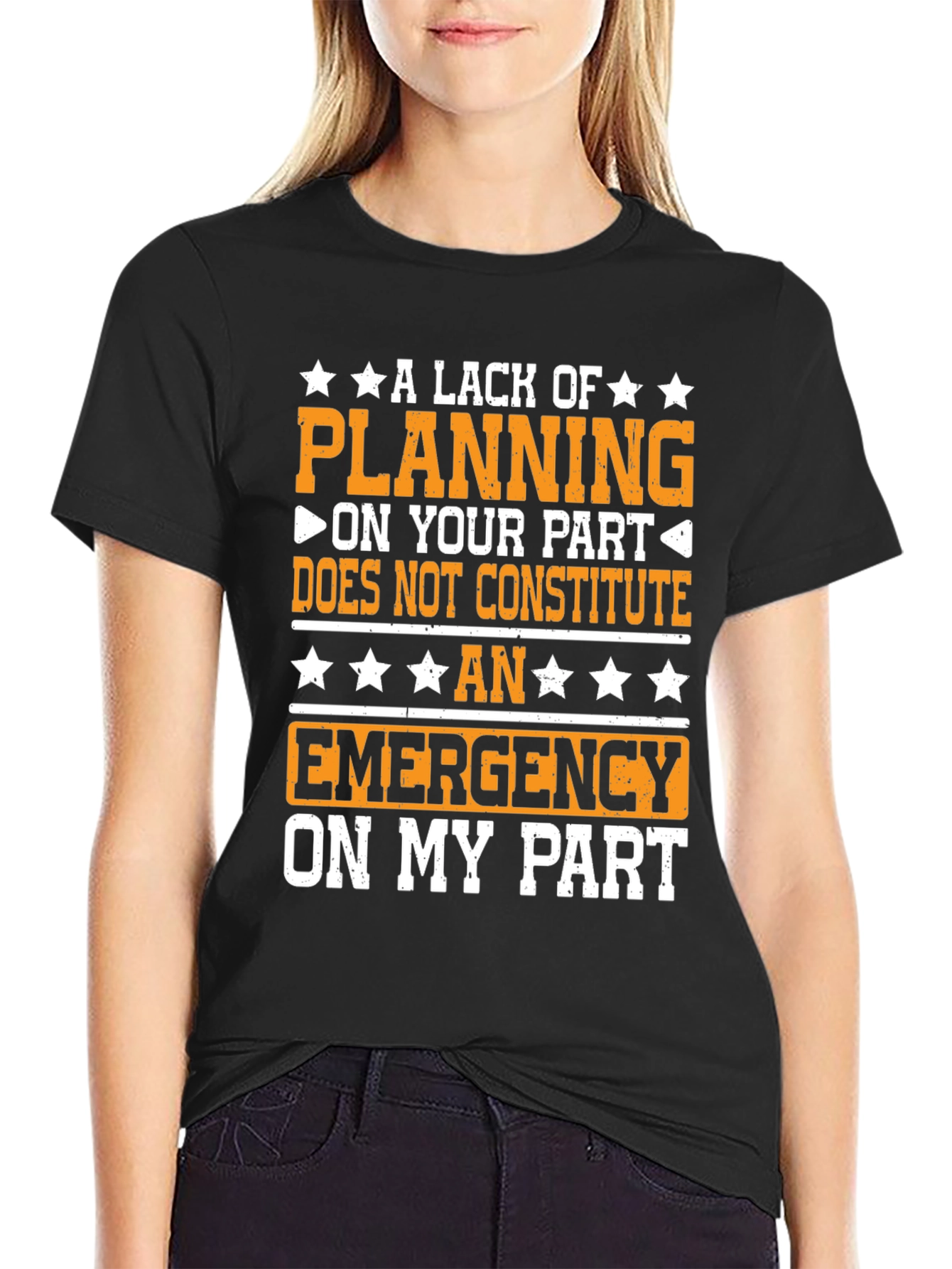 Funny Lack of Planning Graphic Tee