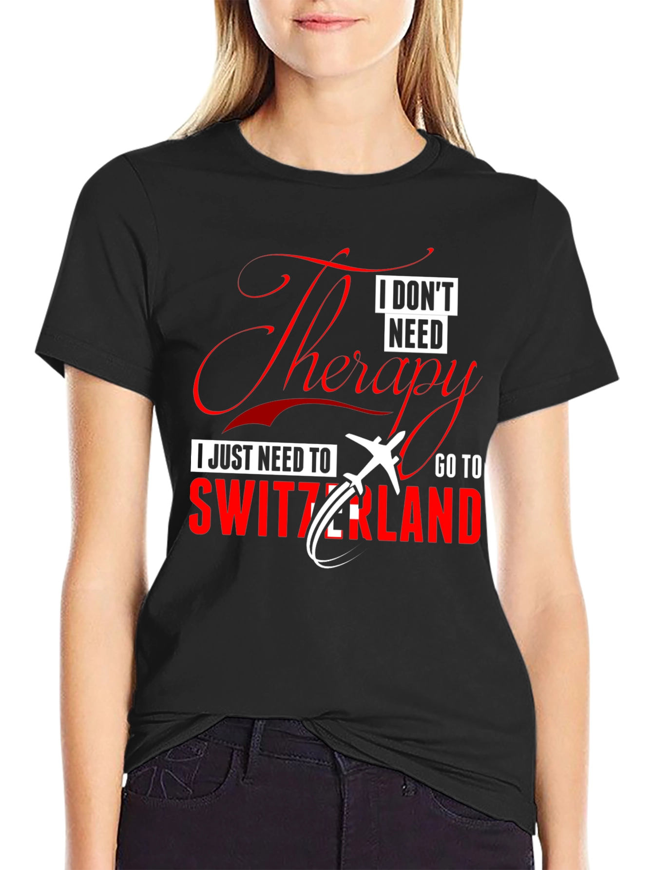 Switzerland Therapy T-Shirt - Travel Humor Tee