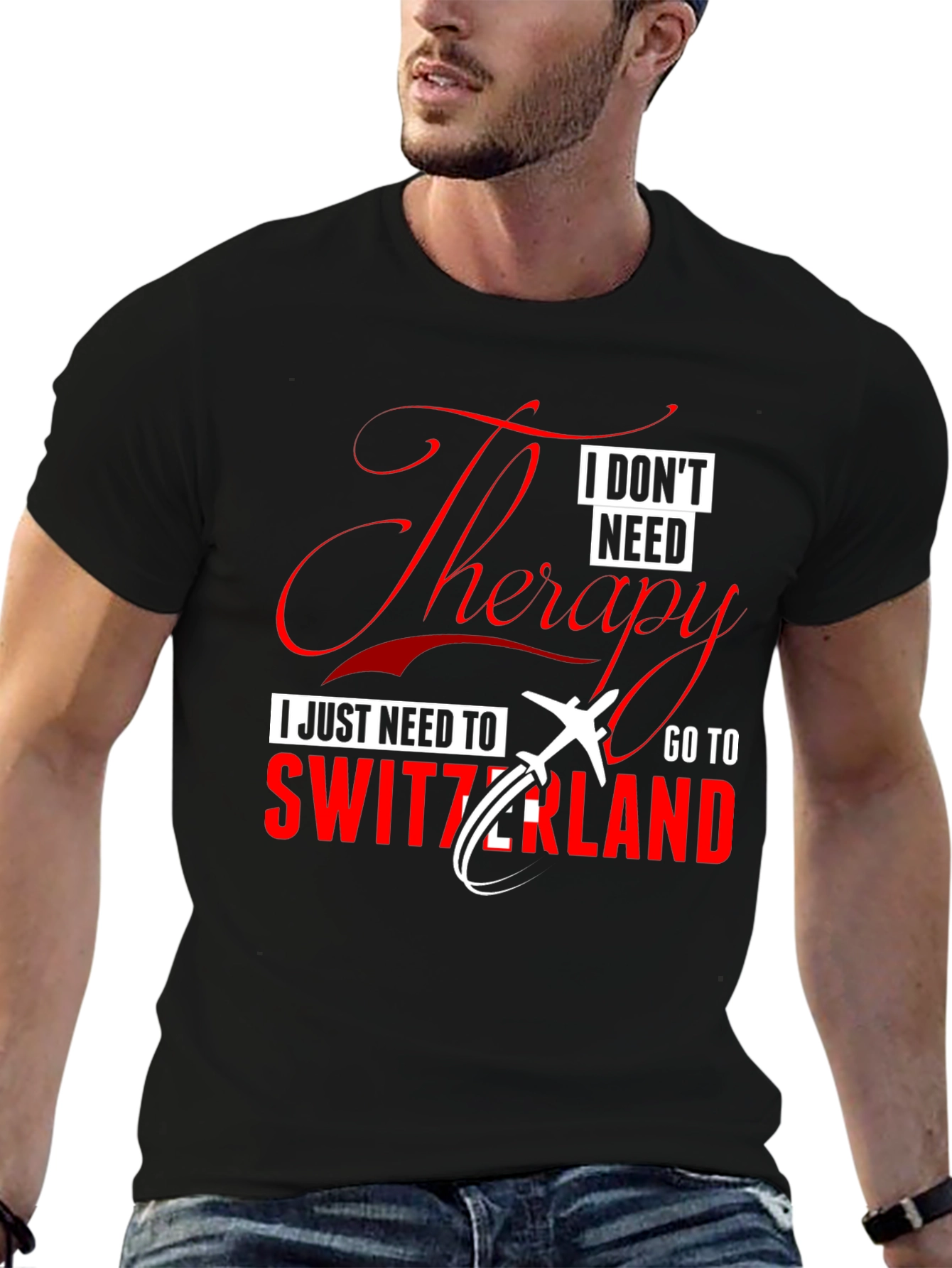 Switzerland Therapy T-Shirt - Travel Humor Tee