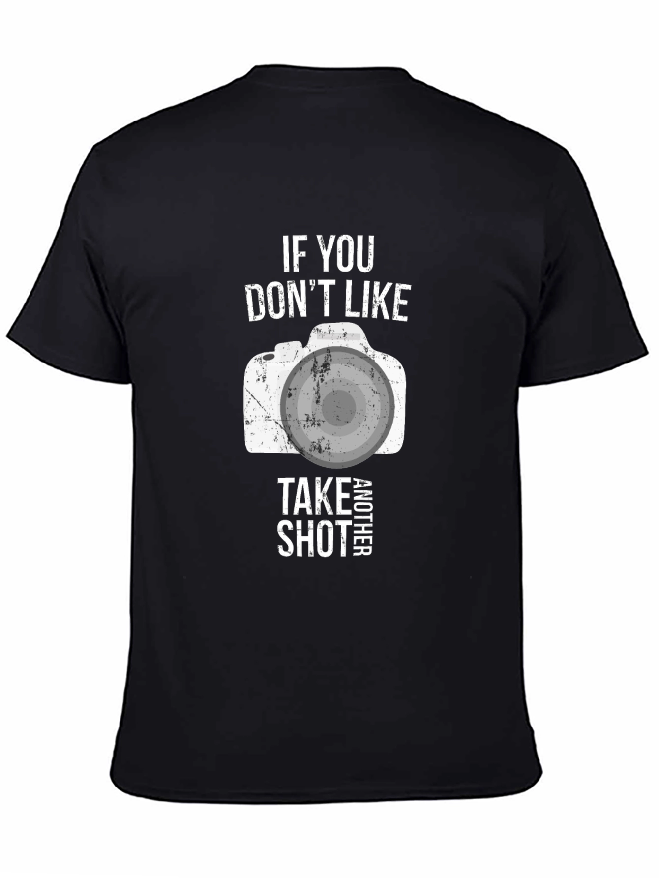 Photographer Humor Graphic Tee - Take Another Shot