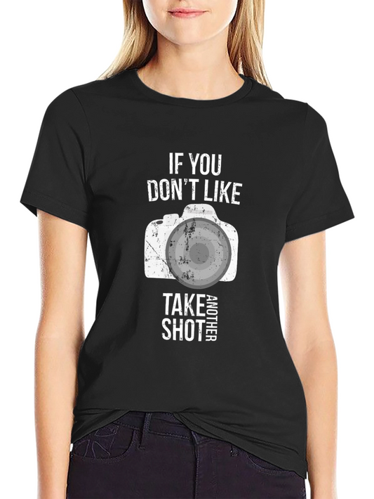 Photographer Humor Graphic Tee - Take Another Shot