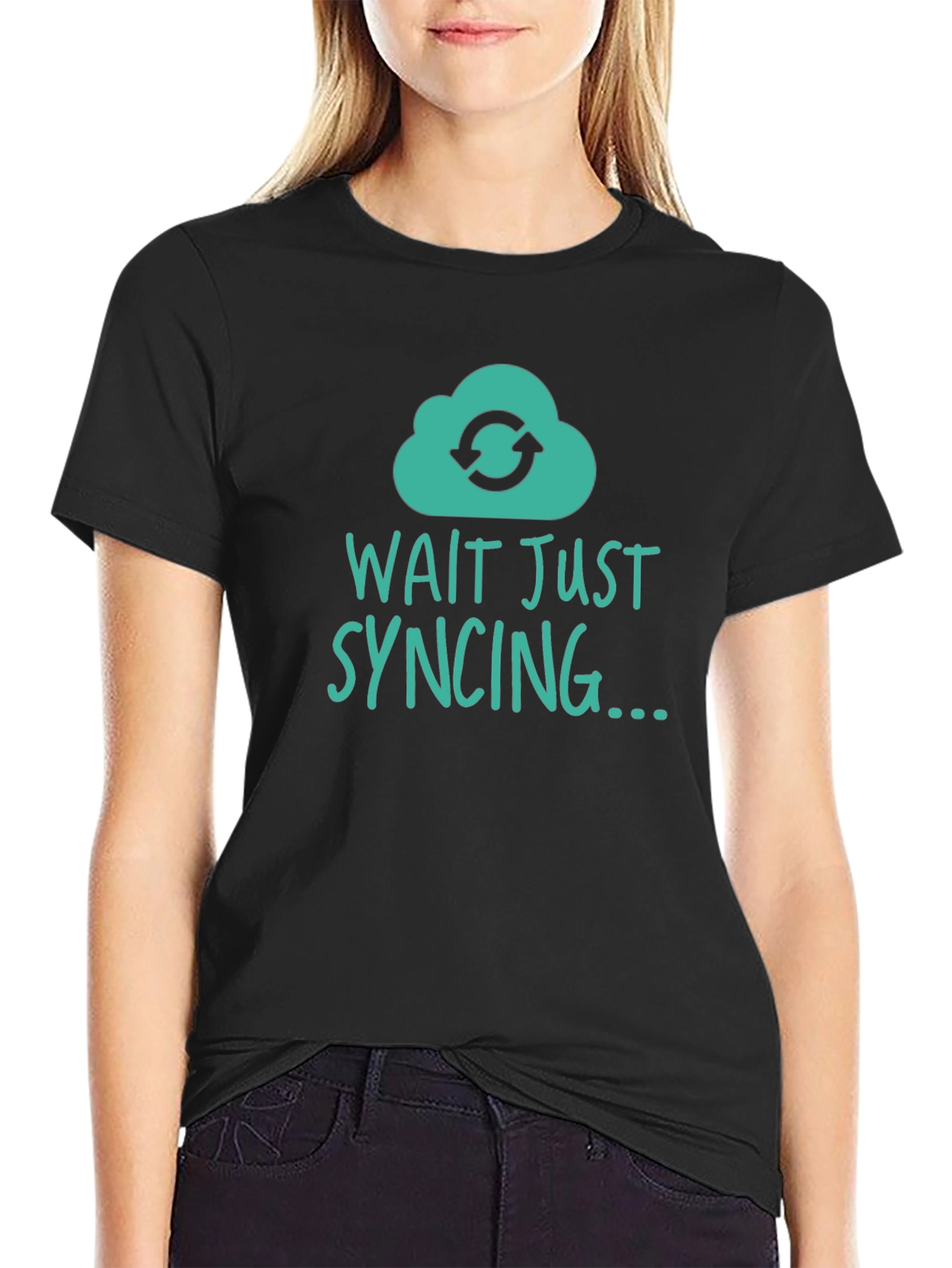 Wait Just Syncing T-Shirt - Tech Humor Tee