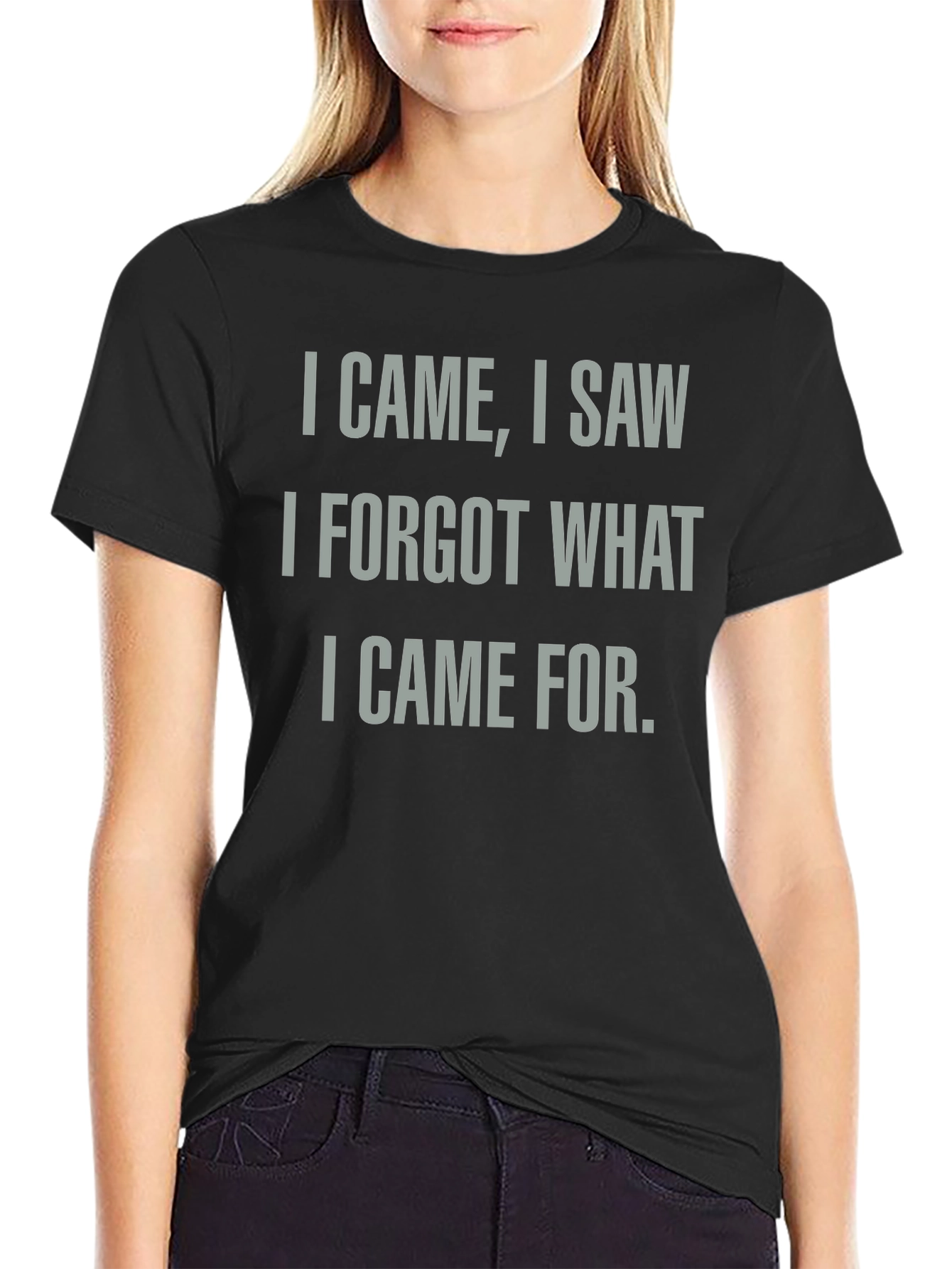 Funny I Came I Saw I Forgot T-Shirt
