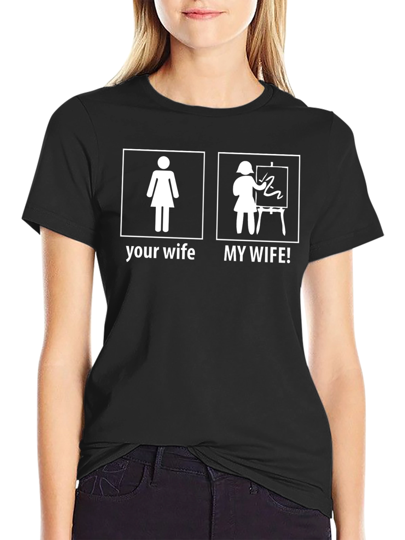 My Wife! Funny Artist T-Shirt