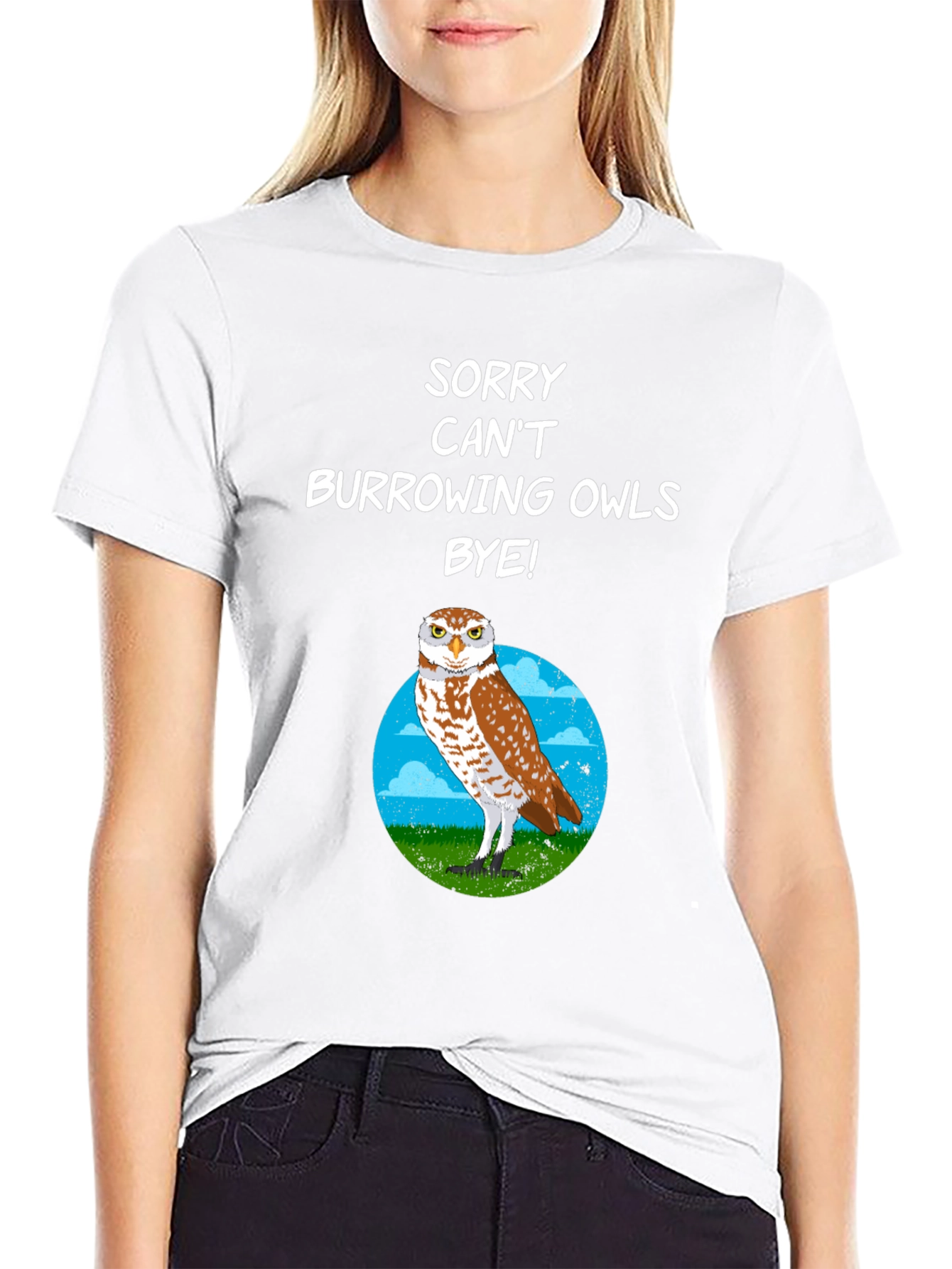 Sorry Cant Burrowing Owls Bye T-Shirt